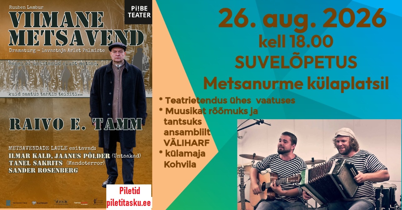Teatrietendus “Viimane metsavend” ja ansambel Väliharf