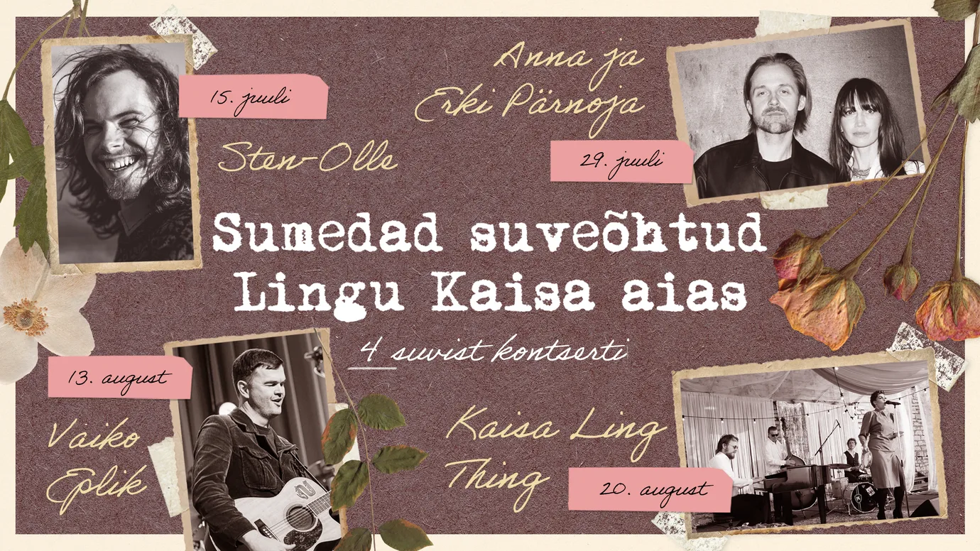 Sumedad suveõhtud Lingu Kaisa aias: Vaiko Eplik