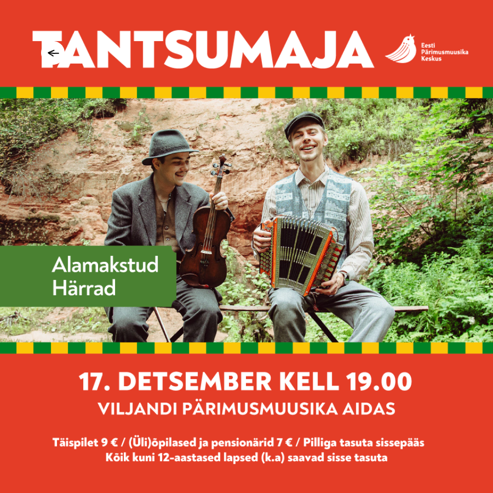 Tantsumaja:  Alamakstud Härrad