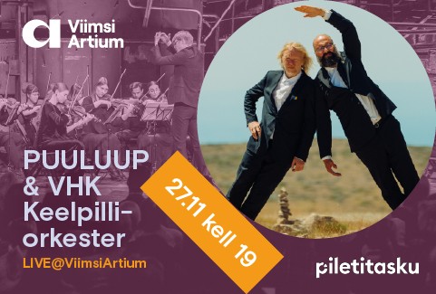 Puuluup ja VHK keelpilliorkester LIVE@ViimsiArtium
