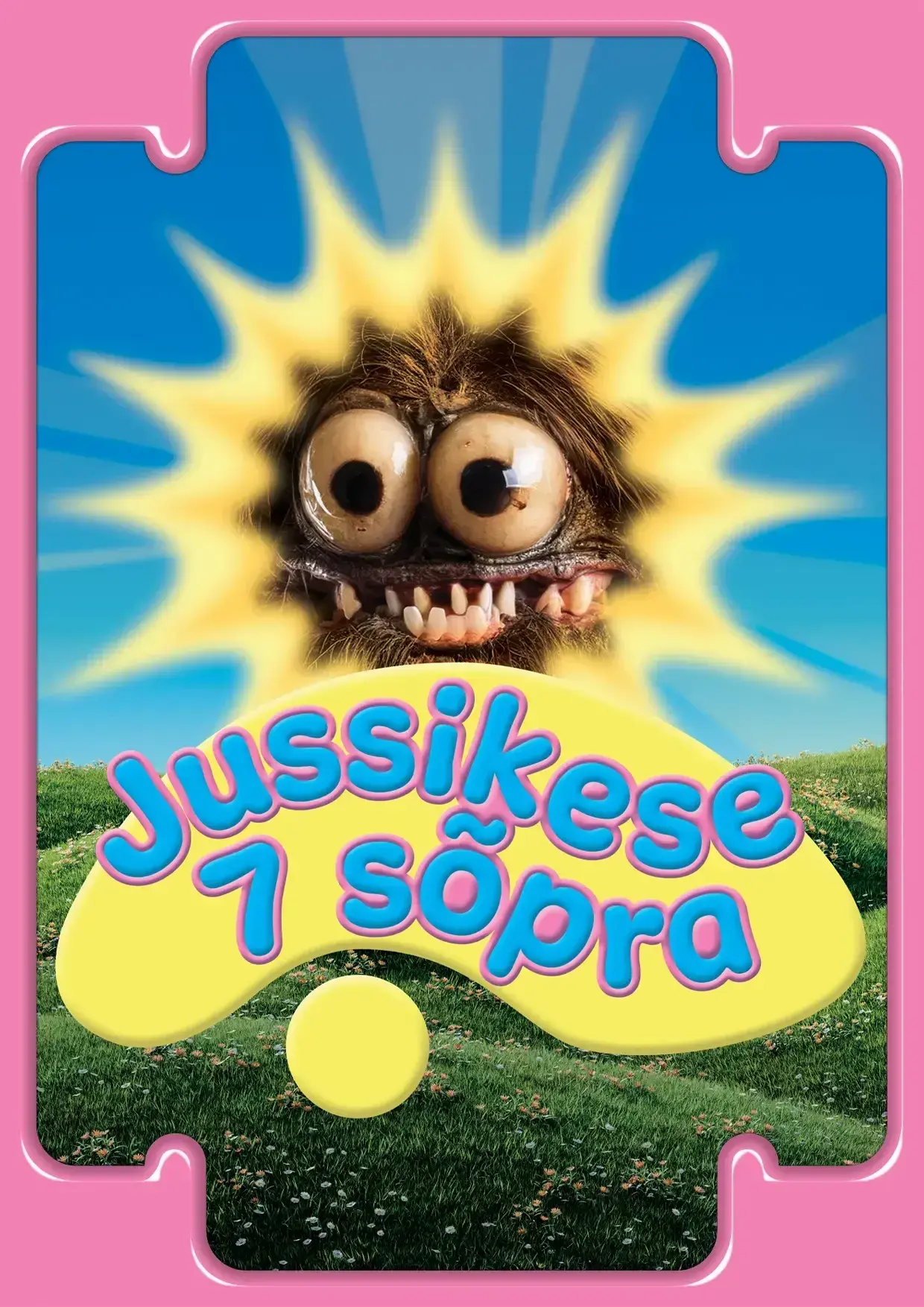 Jussikese 7 sõpra