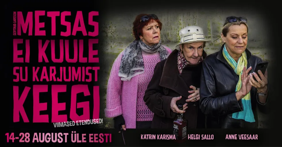 Metsas ei kuule su karjumist keegi