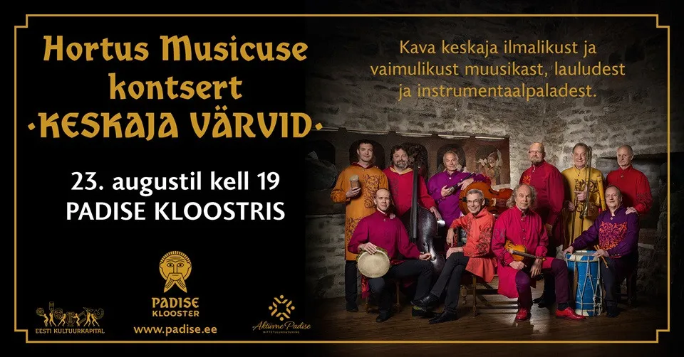 Hortus Musicus ''Keskaja värvid'' Padise kloostris