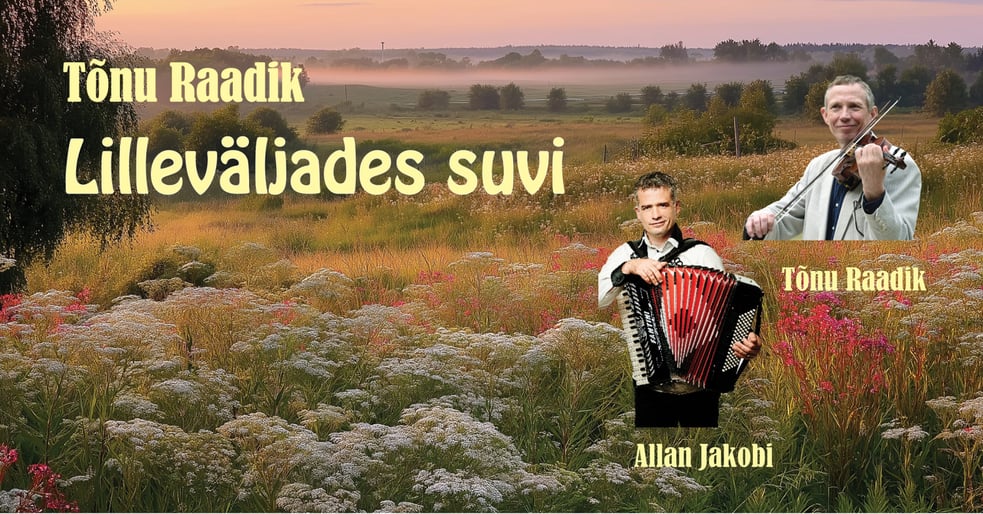 „Lilleväljades suvi“ - Tõnu Raadiku laulud koos Are Jaamaga