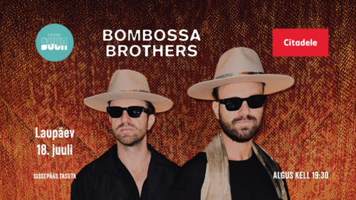 Bombossa Brothers