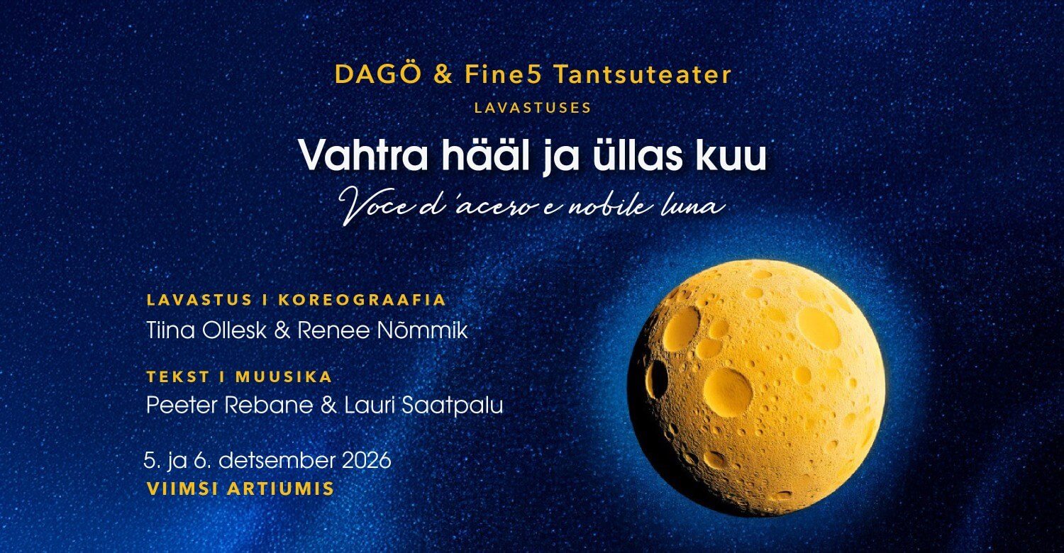 "Vahtra hääl ja üllas kuu" ehk "Voce d’acero e nobile luna"