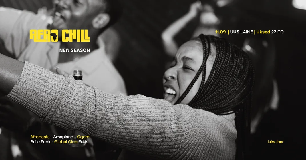 Afro Chill: New Season | Uus Laine