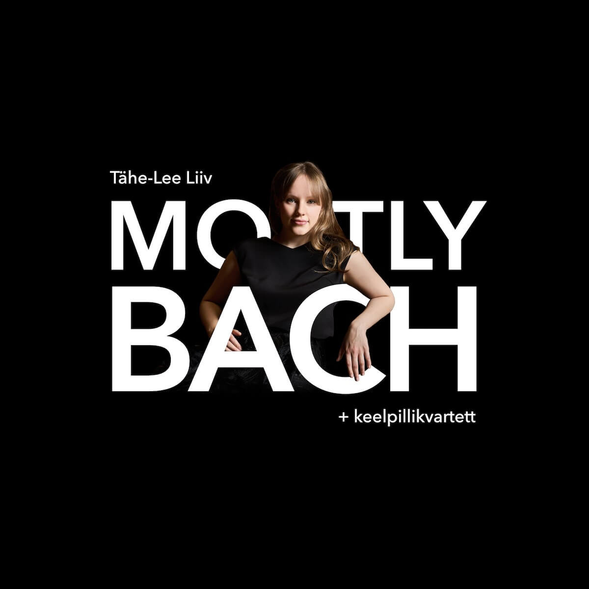 Mostly Bach. Tähe-Lee ja sõbrad