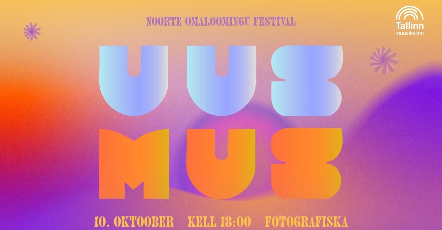 UUSMUS 2026: Noorte Omaloomingu Festival