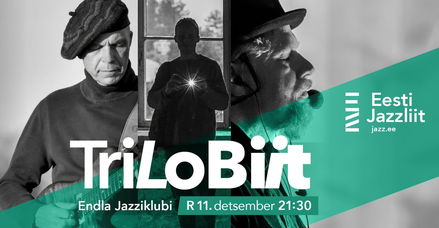 Jazziklubi LIVE | TriLoBiit
