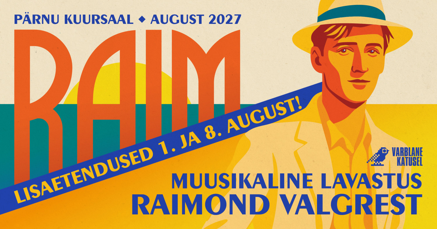 RAIM - Muusikaline suvelavastus Raimond Valgrest