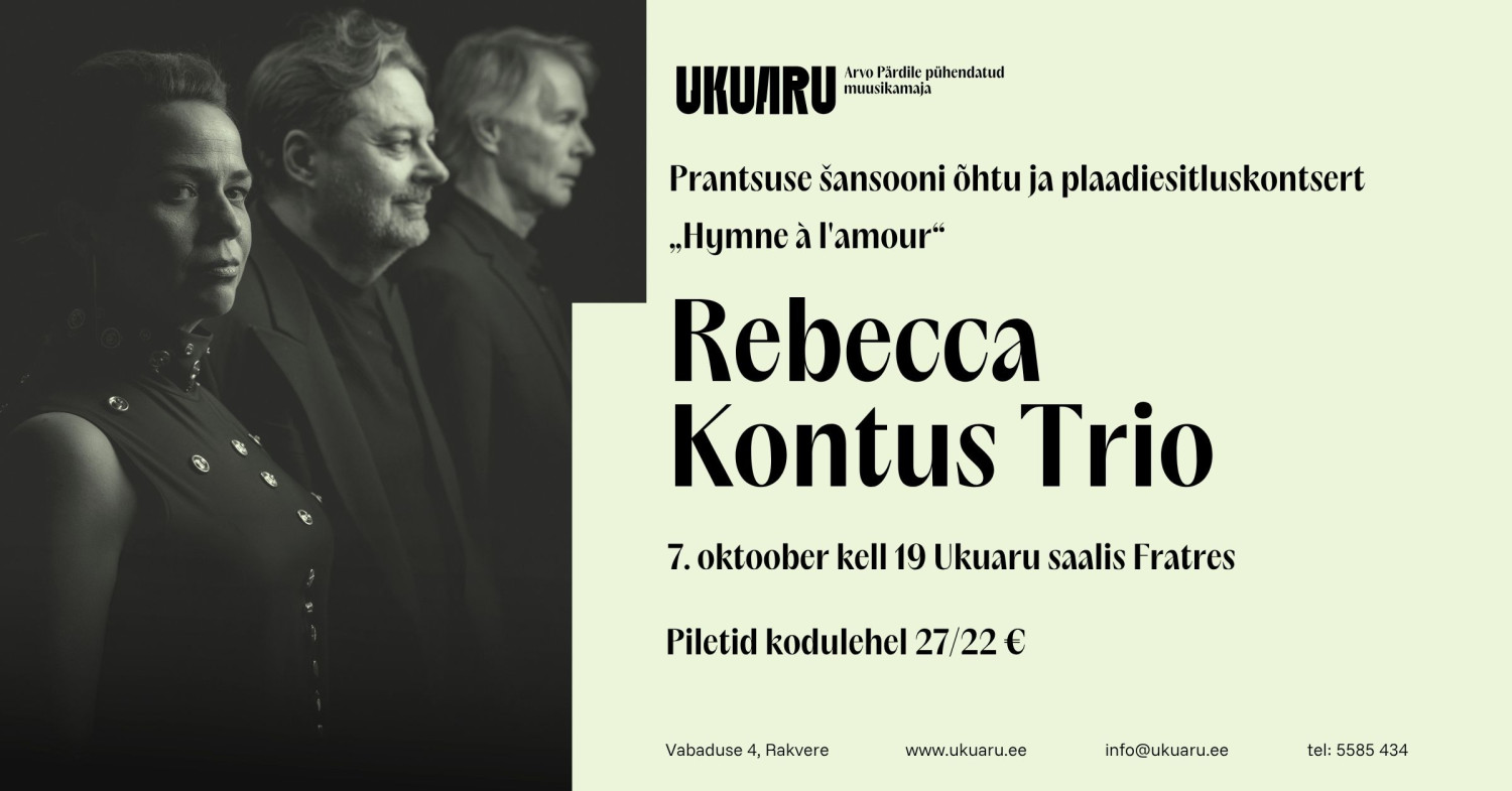 Rebecca Kontus Trio prantsuse šansooni õhtu ''Hymne à l'amour''