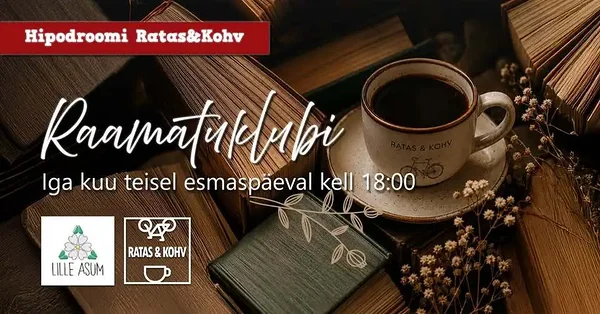 Ratas&Kohv + Lille Asumi Selts esitleb: RAAMATUKLUBI