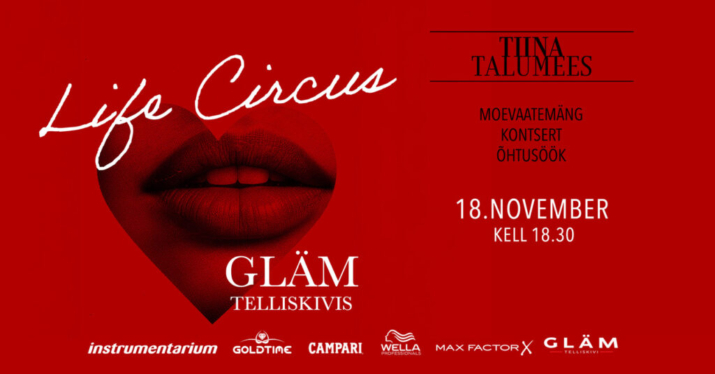 Tiina Talumees “LIFE CIRCUS” – Moeshow – Kontsert – Õhtusöök