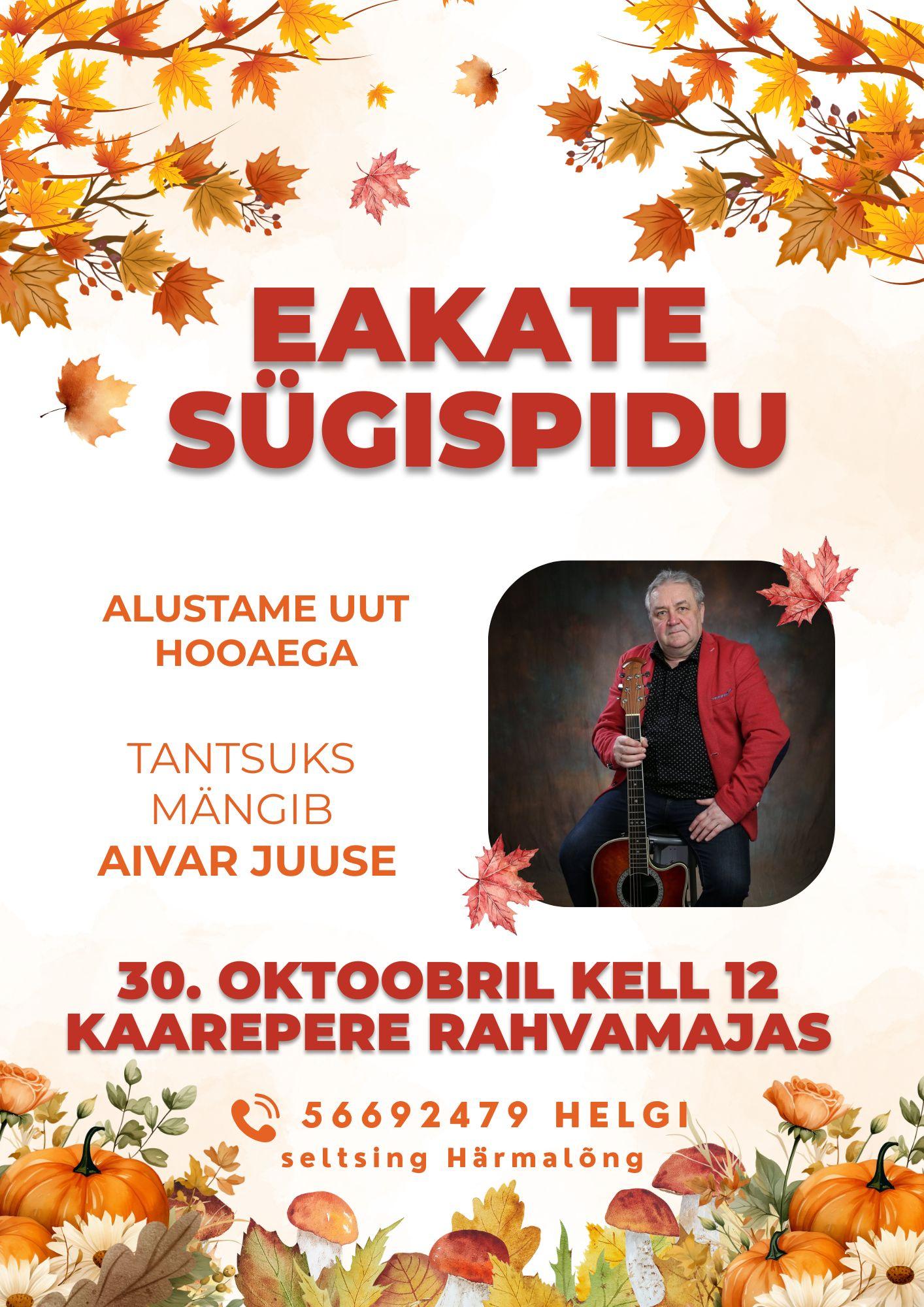 Eakate sügispidu koos Aivar Juusega