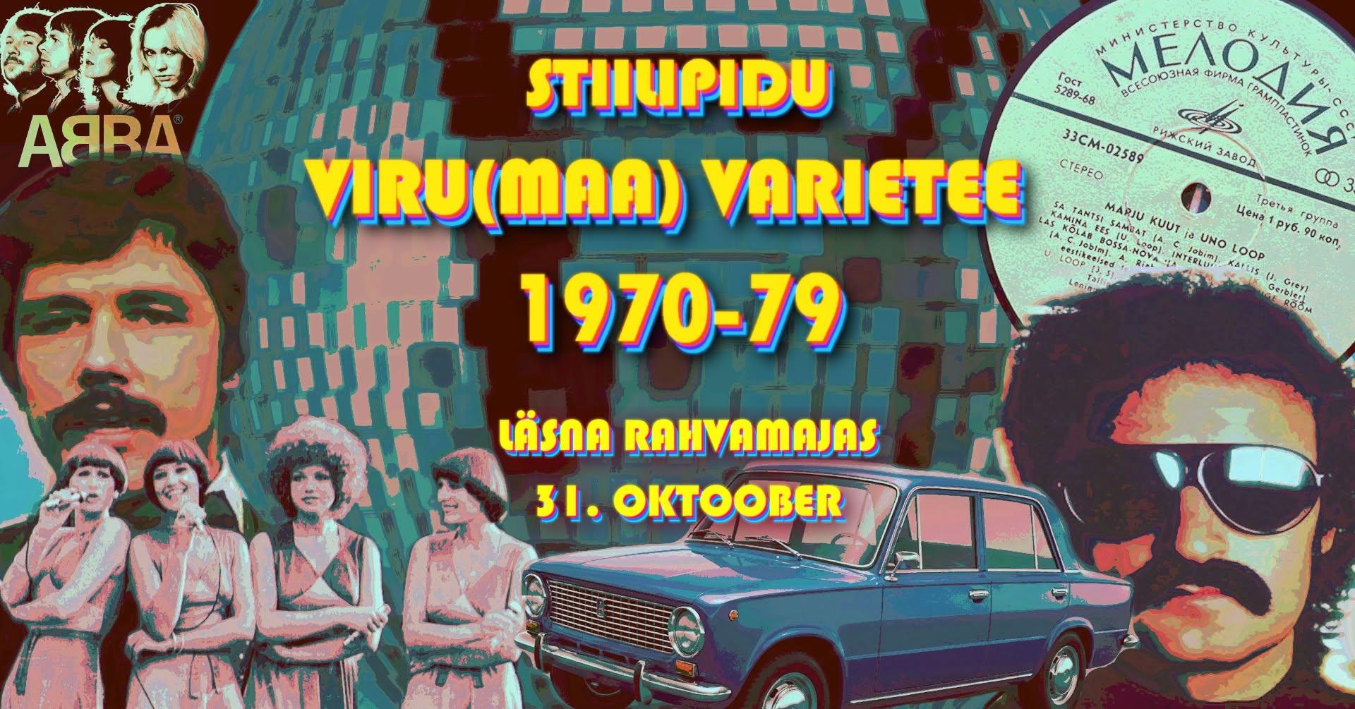 Stiilipidu Viru(maa) varietee 1970-79