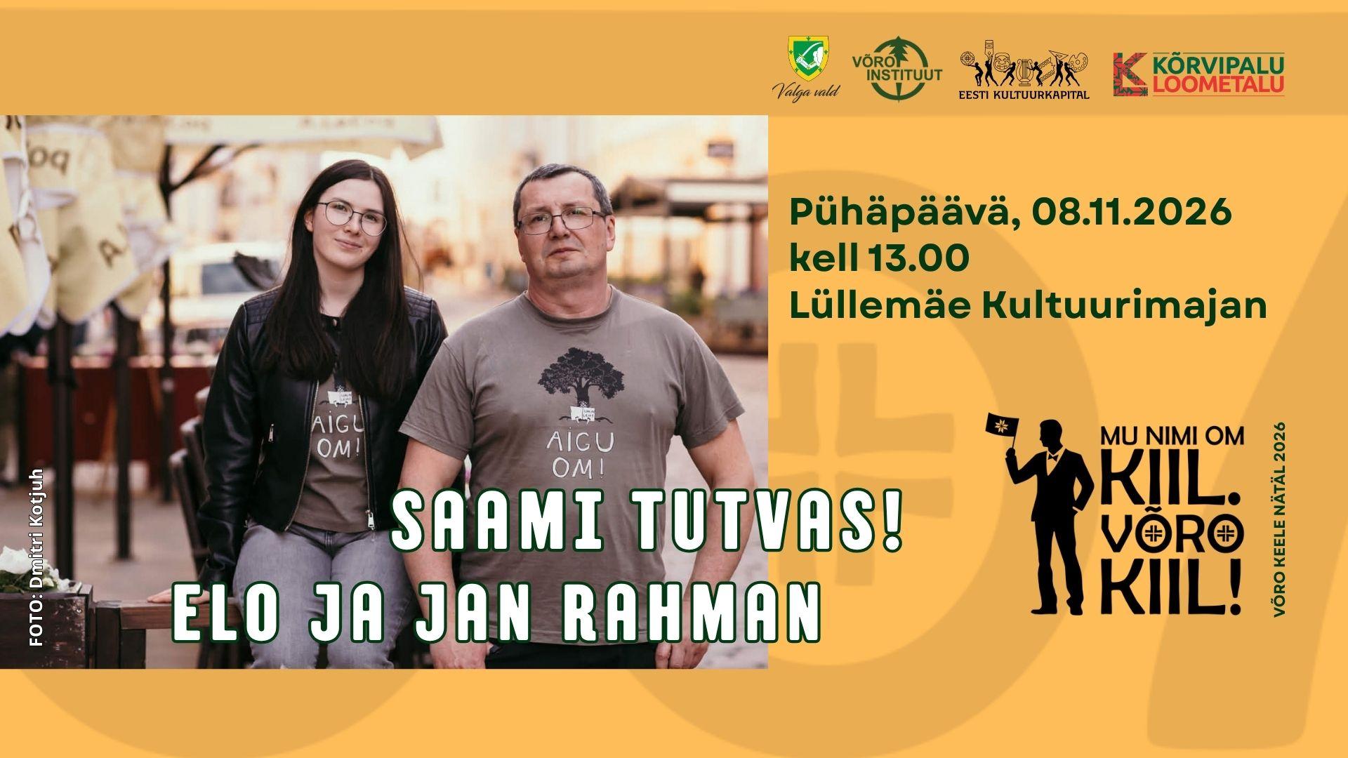 Kontsert- Saami tutvas (Elo ja Jan Rahman)
