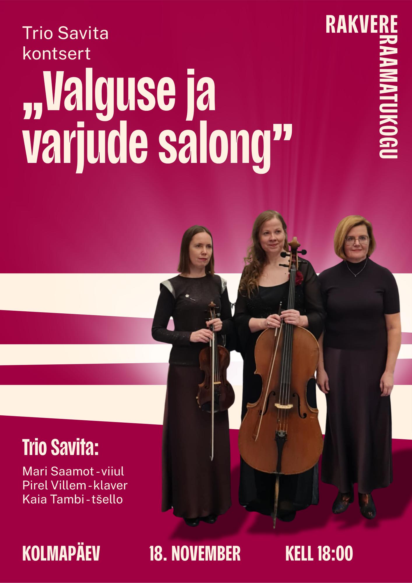 Trio Savita kontser "Valguse ja varjude salong"