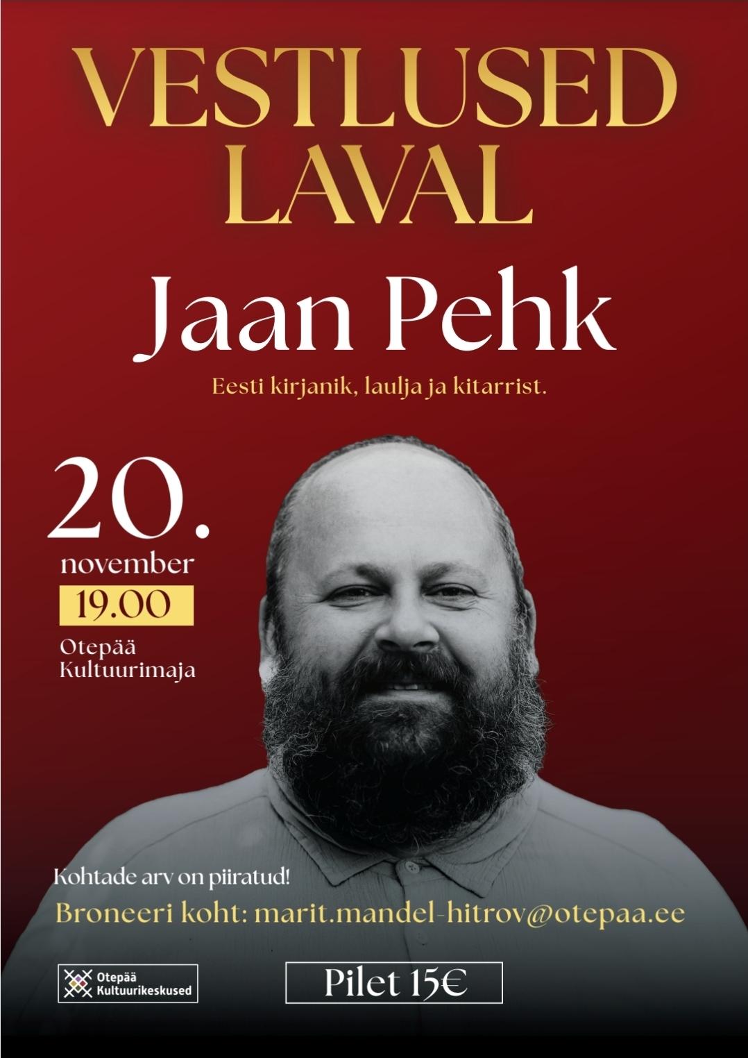 ''Vestlused laval'' JAAN PEHK