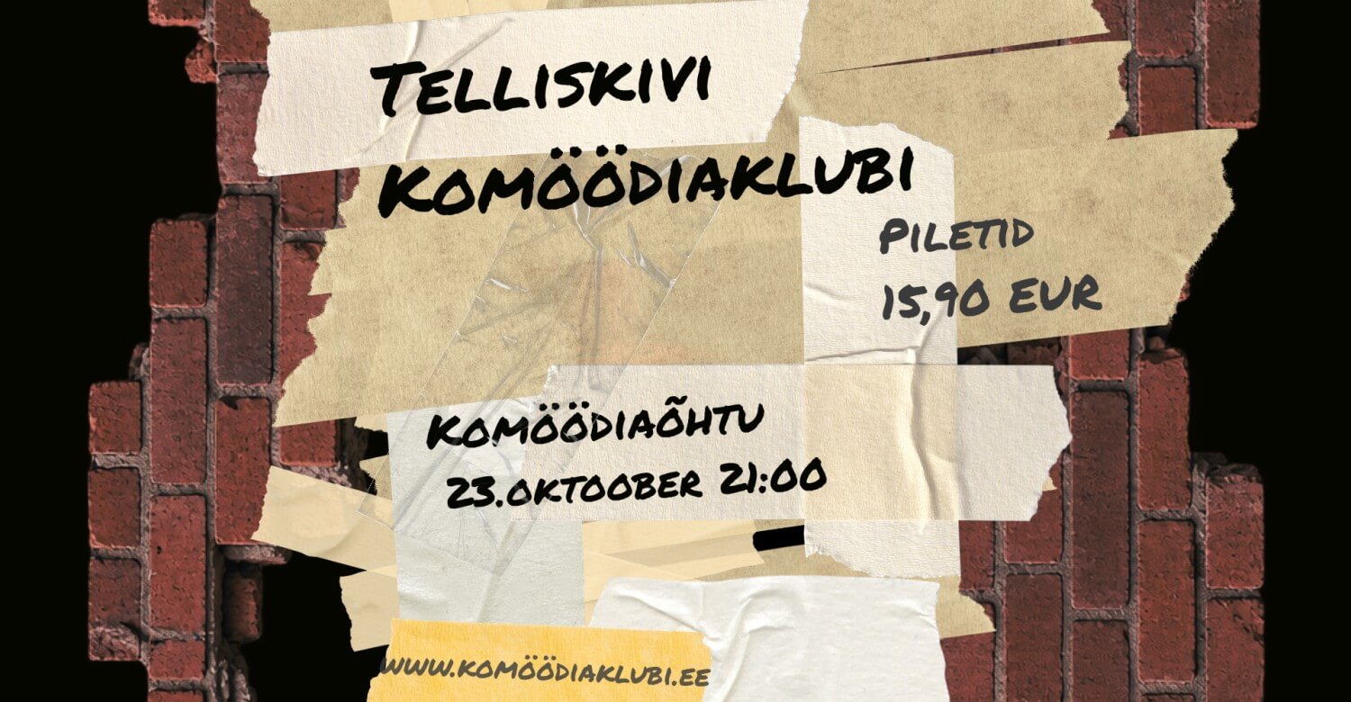 Telliskivi Komöödiaklubi KOMÖÖDIAÕHTU