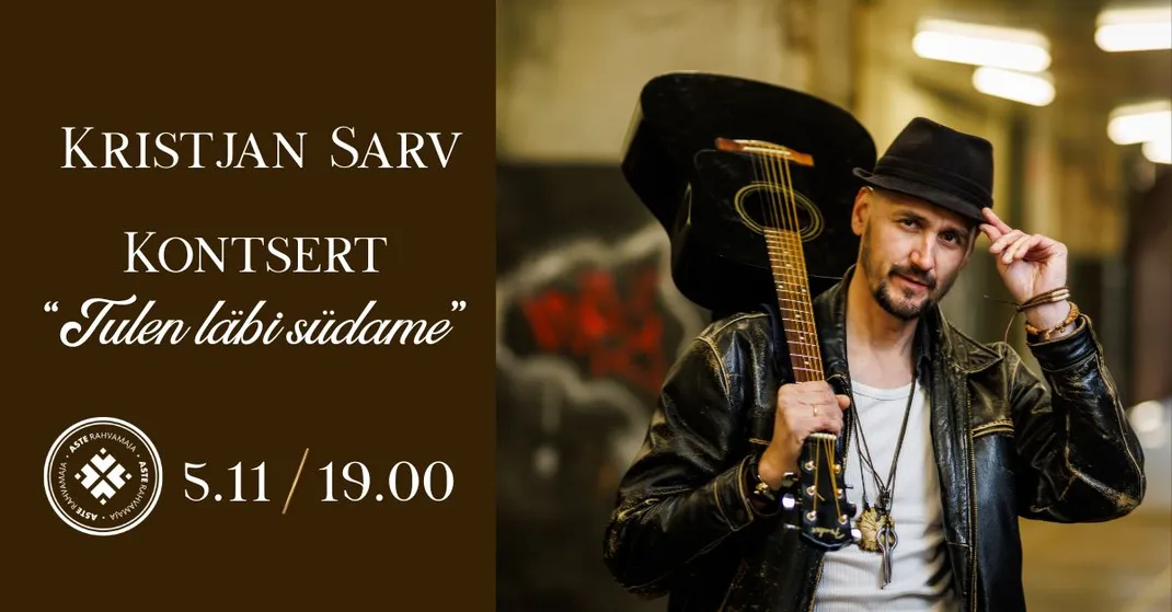 KRISTJAN SARV „Tulen läbi südame“
