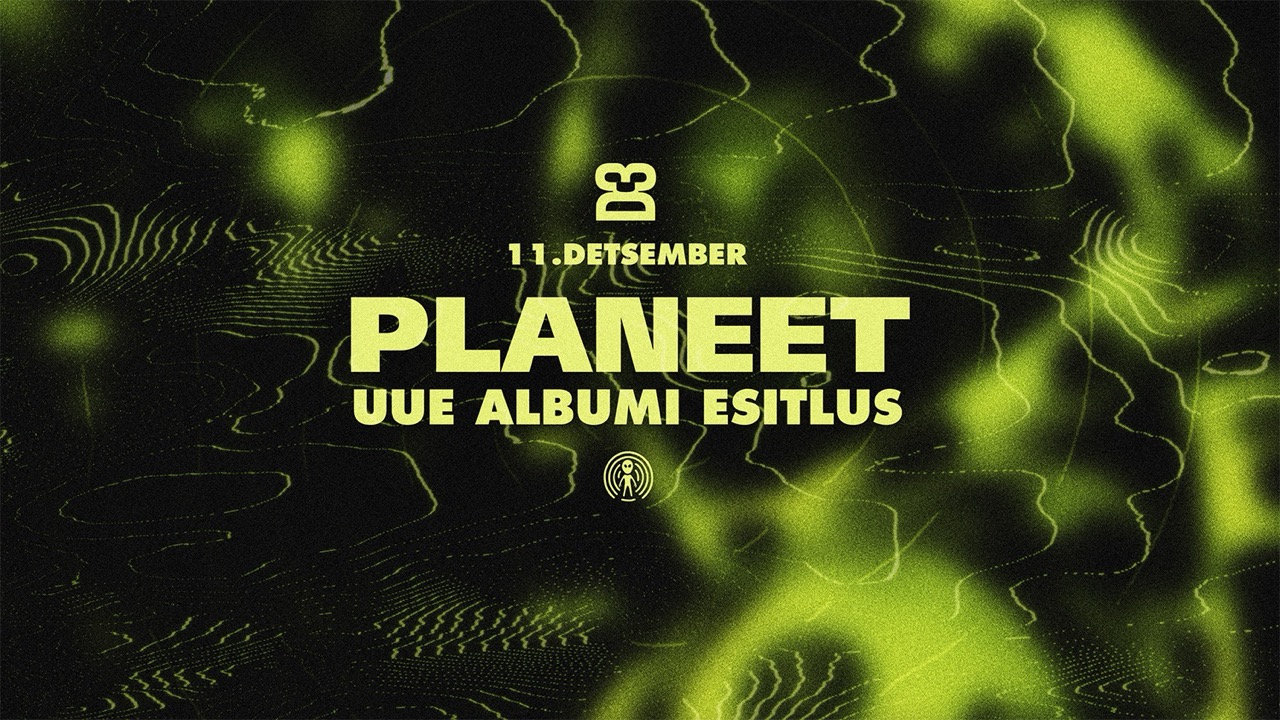 PLANEET uue albumi esitlus