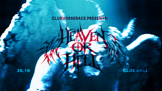 HEAVEN OR HELL - Halloween rave at CLUB HALL | two stages