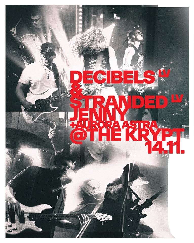 Heavy Saturday: Decibels (LV) + Stranded Jenny (LV) + Aurora Astra (EE)